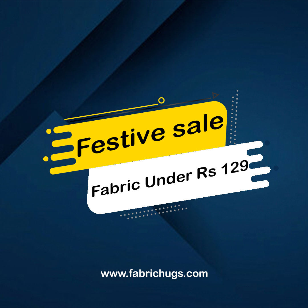 Fabric under Rs 129